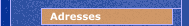 Adresses